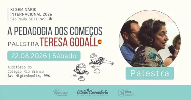 Imagem do XI SEMINÁRIO INTERNACIONAL - A PEDAGOGIA DOS COMEÇOS - TERESA GODALL