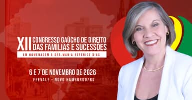 XII Congresso Gaúcho de Direito das Famílias e Sucessões em Novo Hamburgo