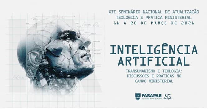 Imagem do XII Seminário Nacional de Atualização Teológica e Prática Ministerial: Inteligência Artificial