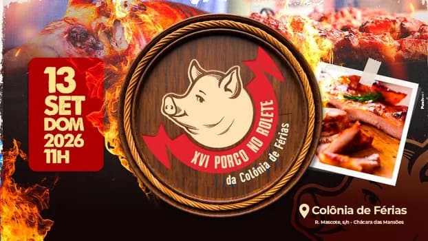Imagem do XVI PORCO NO ROLETE 2026 DA COLÔNIA DE FÉRIAS